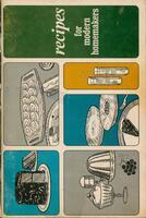 Recipes for modern homemakers