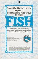 From the Pacific Ocean to you-- some terrific new ways to enjoy fish