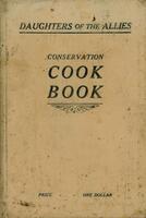 Conservation cook book: a collection of tested recipes