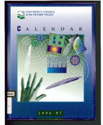 University College of the Fraser Valley Calendar 1996-97